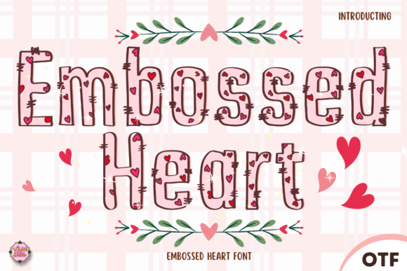 Embossed Heart: The Decorative Font for Scroll-Stopping Campaigns