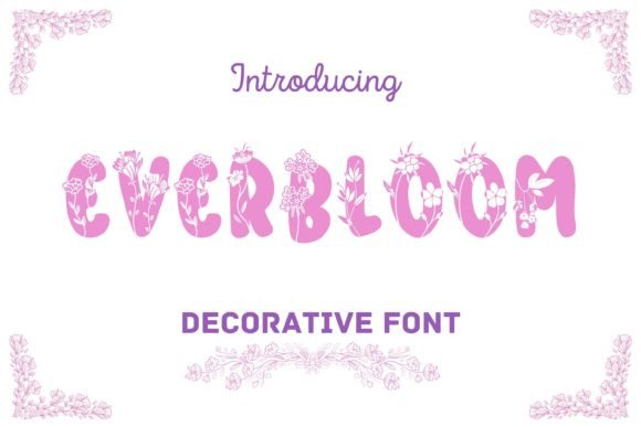 Everbloom: A Decorative Typeface for Visual Campaigns