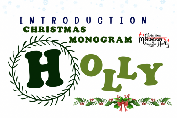 Monogram Christmas Holly: A Festive Display Typeface Review