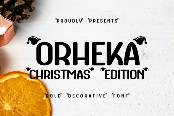 Orheka Font: Festive Branding for Small Business