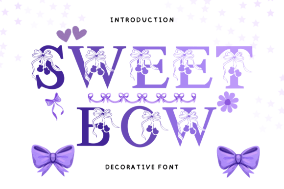 Sweet Bow: A Whimsical Decorative Font for Handmade Brands
